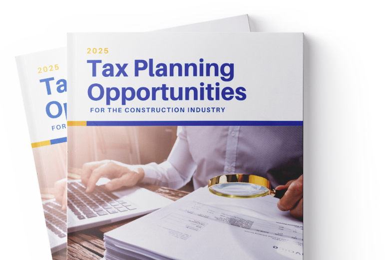 Tax Planning Opportunities for the Construction Industry